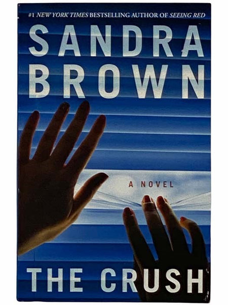 The Crush: A Novel