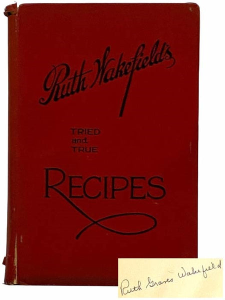 Toll House: Tried and True Recipes
