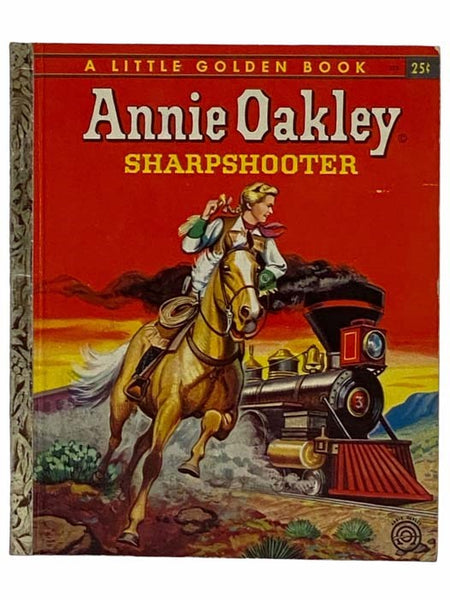 Annie Oakley Sharpshooter (A Little Golden Book, 275)