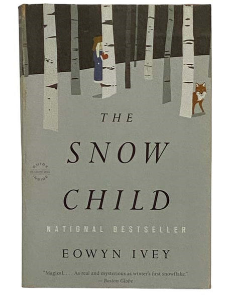 The Snow Child: A Novel