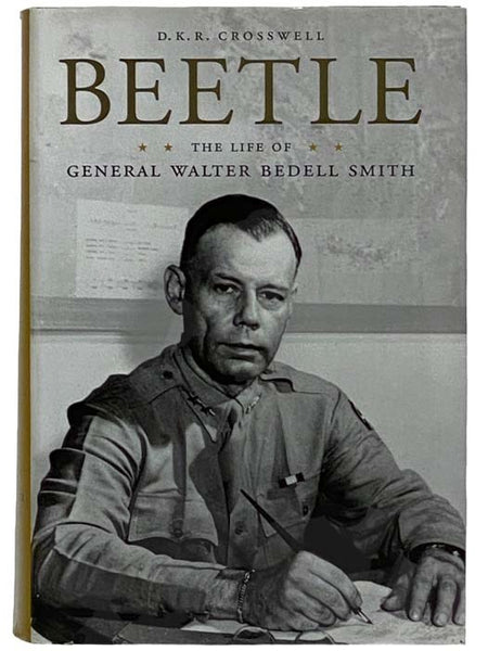 Beetle: The Life of General Walter Bedell Smith (American Warriors)