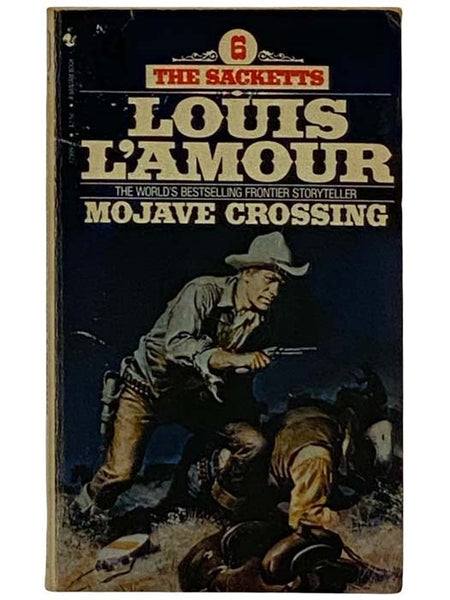 Mojave Crossing (The Sacketts Series No. 6)