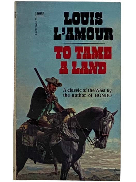 To Tame a Land