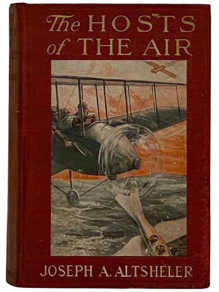 The Hosts of the Air: The Story of a Quest in the Great War (World War Series)