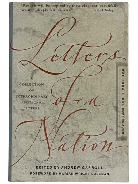 Letters of a Nation: A Collection of Extraordinary American Letters