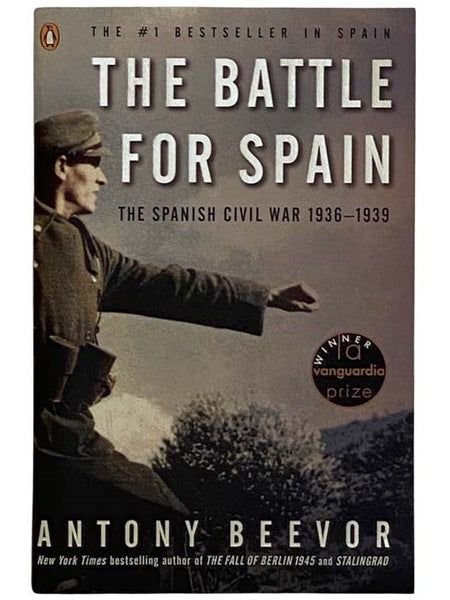 The Battle for Spain: The Spanish Civil War 1936-1939