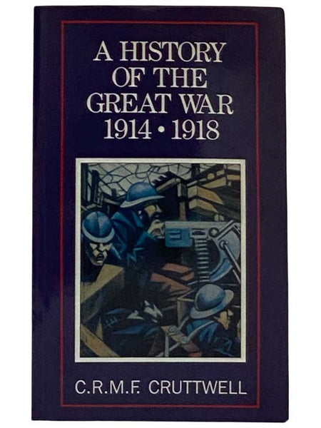 A History of the Great War: 1914-1918