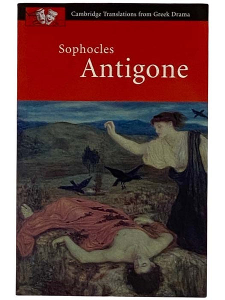 Antigone (Cambridge Translations from Greek Drama)