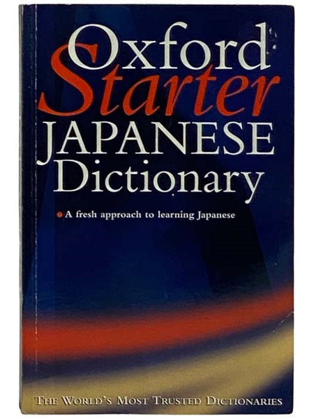 The Oxford Starter Japanese Dictionary