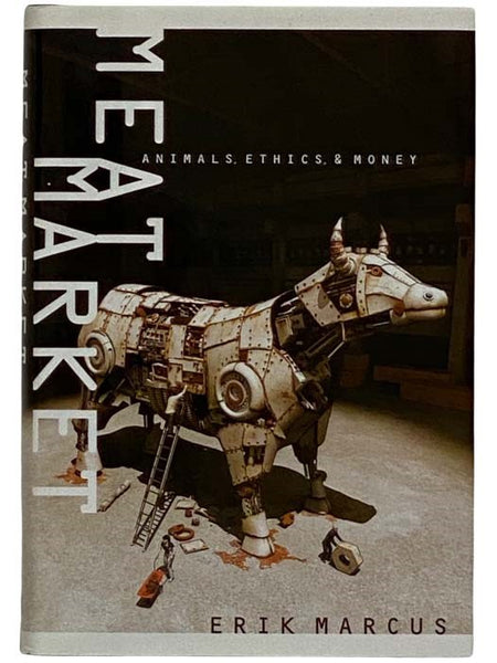 Meat Market: Animals, Ethics, and Money