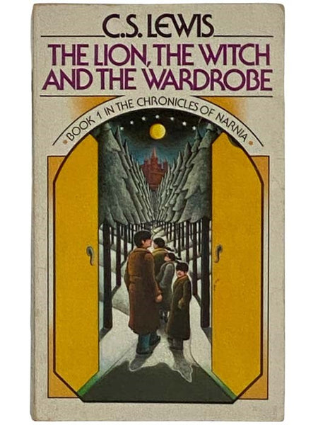The Lion, The Witch, and the Wardrobe (The Chronicles of Narnia No. 1)