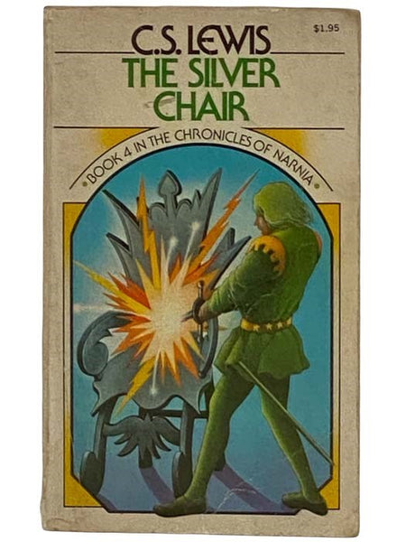 The Silver Chair (The Chronicles of Narnia No. 4)