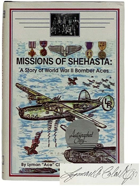 Missions of Shehasta: A Story of World War II Bomber Aces