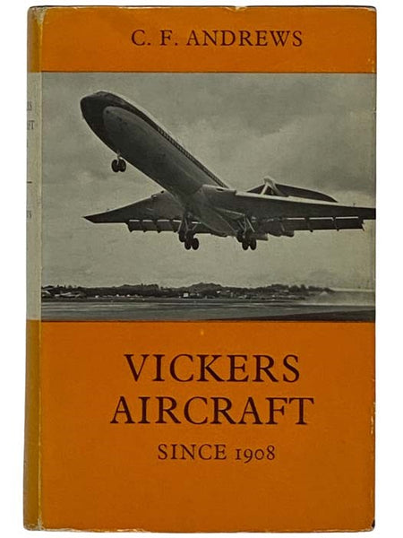 Vickers Aircraft Since 1908