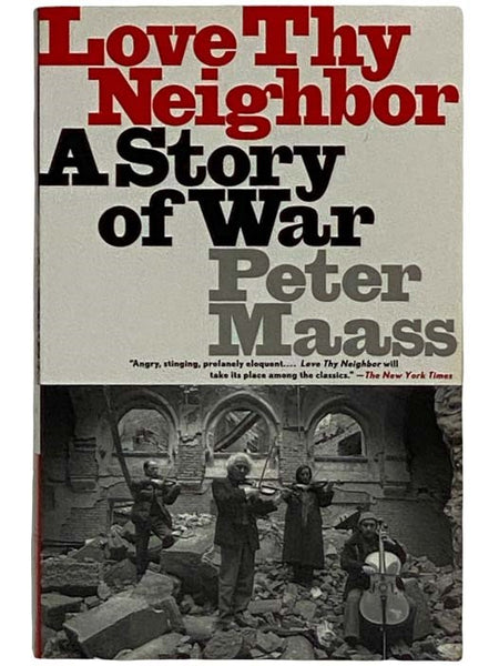 Love Thy Neighbor: A Story of War