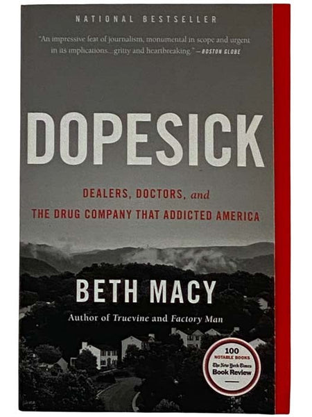 Dopesick: Dealers, Doctors, and the Drug Company that Addicted America