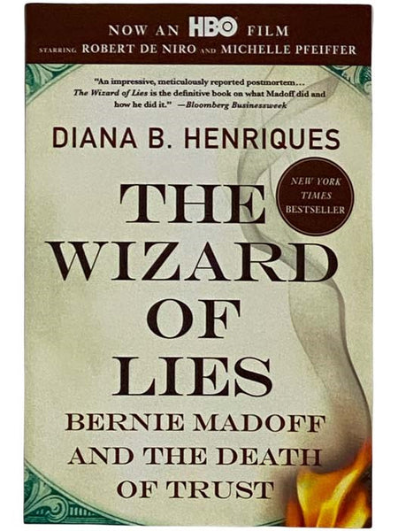 The Wizard of Lies: Bernie Madoff and the Death of Trust