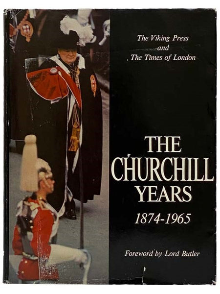 The Churchill Years 1874-1965