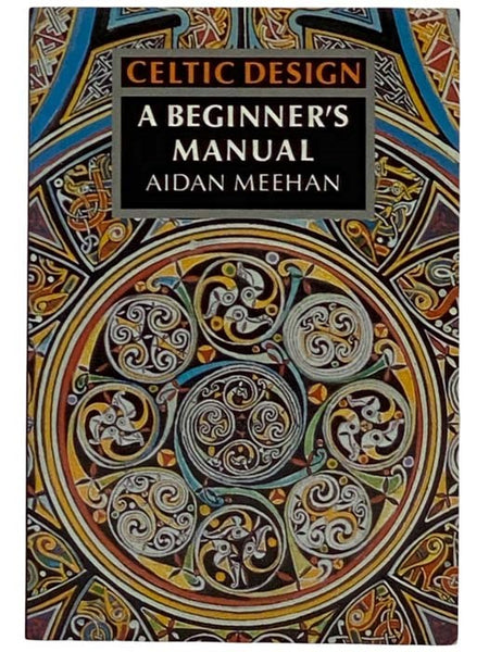 A Beginner's Manual (Celtic Design)