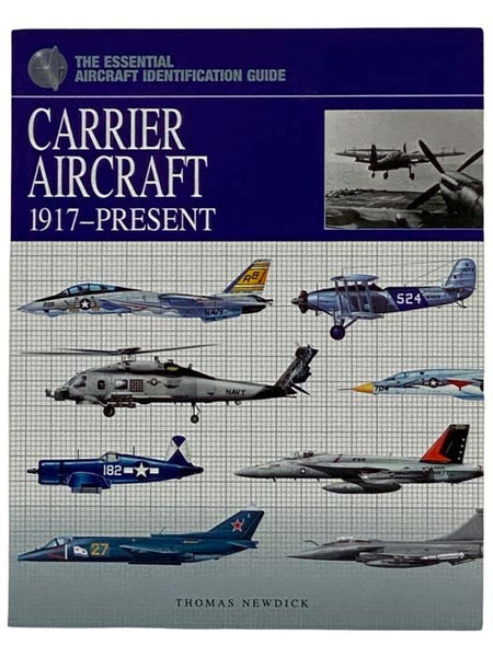 Carrier Aircraft, 1917--Present (The Essential Aircraft Identification Guide)