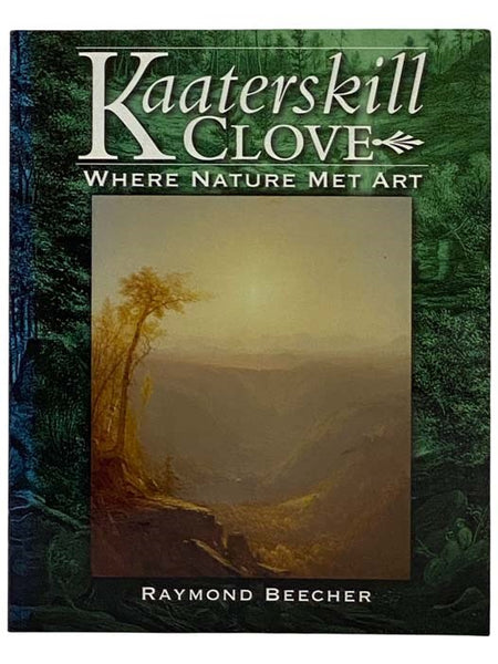 Kaaterskill Clove: Where Nature Met Art