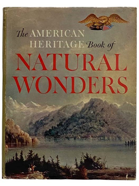 The American Heritage Book of Natural Wonders