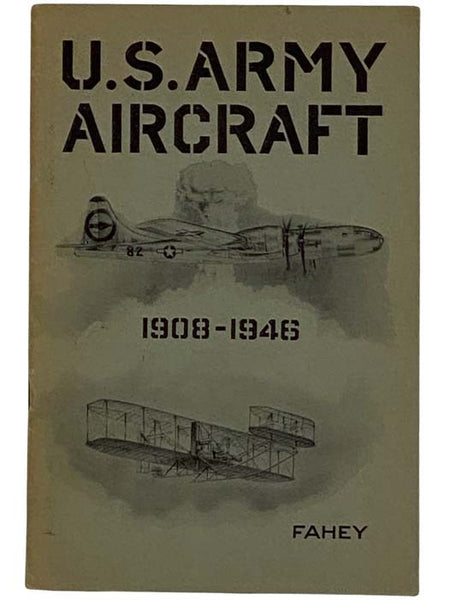 U.S. Army Aircraft, 1908-1946 (Heavier-Than-Air)