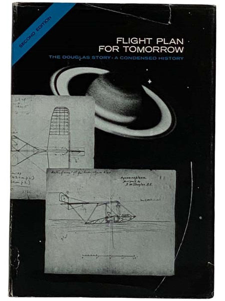 Flight Plan for Tomorrow: The Douglas Story, a Condensed History