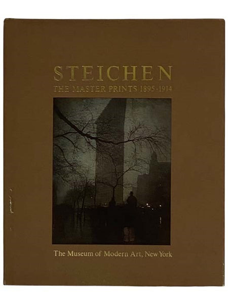 Steichen: The Master Prints, 1895-1914 - The Symbolist Period