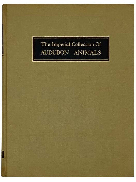 The Imperial Collection of Audubon Animals: The Quadrupeds of North America