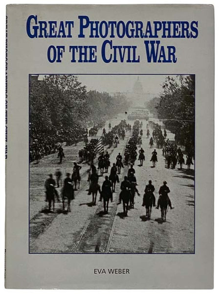 Great Photographers of the Civil War