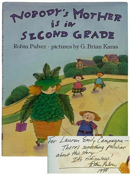Nobody's Mother is in Second Grade