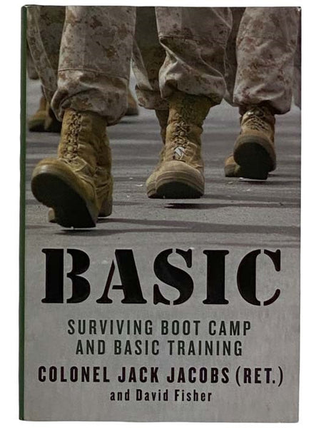 Basic: Surviving Boot Camp and Basic Training