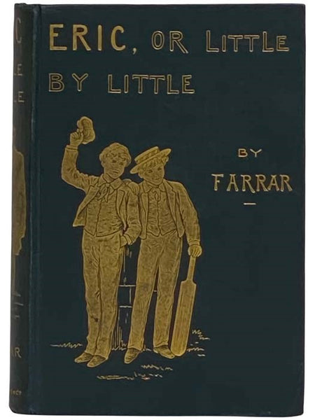 Eric; or, Little by Little: A Tale of Roslyn School