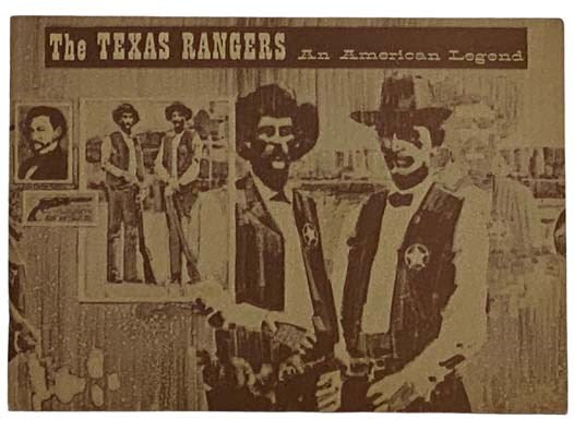 The Texas Rangers: An American Legend