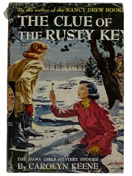 The Clue of the Rusty Key (The Dana Girls Mystery Stories 11)