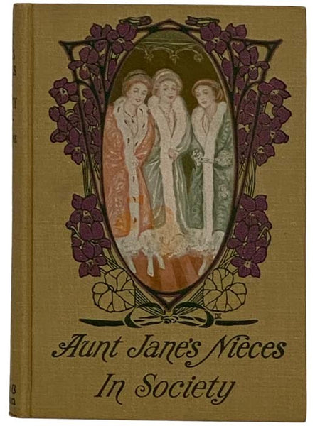 Aunt Jane's Nieces in Society (The Aunt Jane's Nieces Series, Book 5)