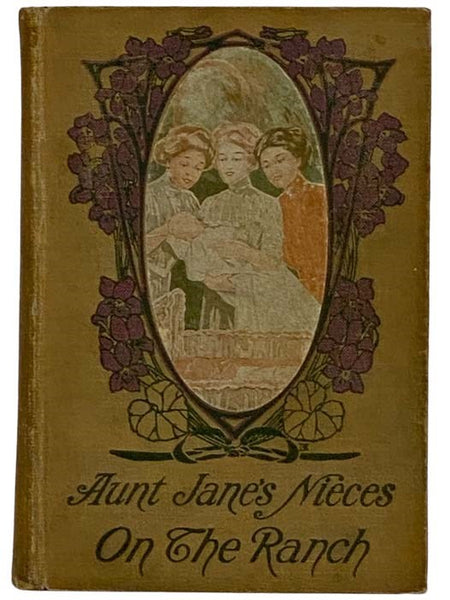 Aunt Jane's Nieces on the Ranch (The Aunt Jane's Nieces Series, Book 8)