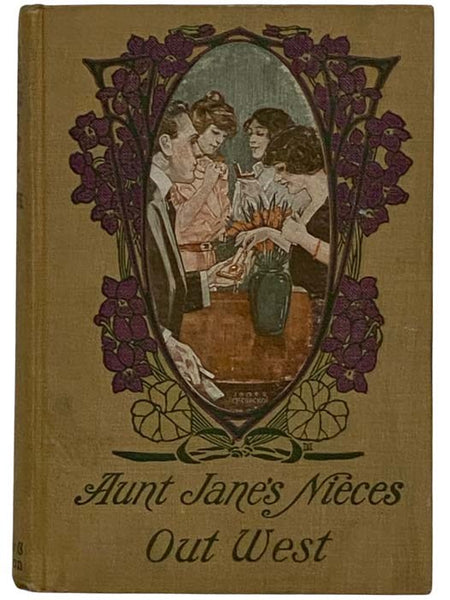 Aunt Jane's Nieces Out West (The Aunt Jane's Nieces Series, Book 9)