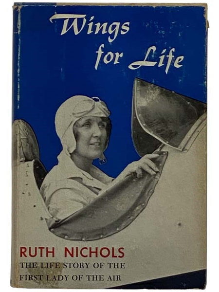 Wings for Life: The Life Story of the First Lady of the Air
