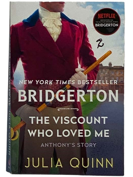 The Viscount Who Loved Me: Anthony's Story (Bridgerton Series No. 2)
