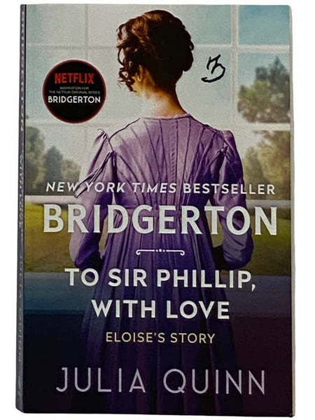 To Sir Phillip, With Love: Eloise's Story (Bridgerton Series No. 5)