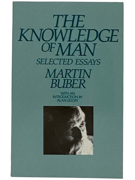The Knowledge of Man: Selected Essays