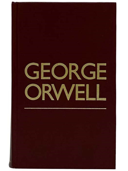 Animal Farm; Burmese Days; A Clergyman's Daughter; Coming Up for Air; Keep the Aspidistra Flying; Nineteen Eighty-Four [1984]