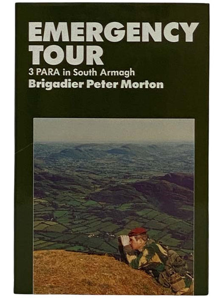 Emergency Tour: 3 PARA in South Armagh