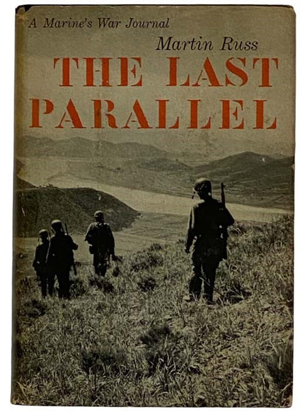 The Last Parallel: A Marine's War Journal
