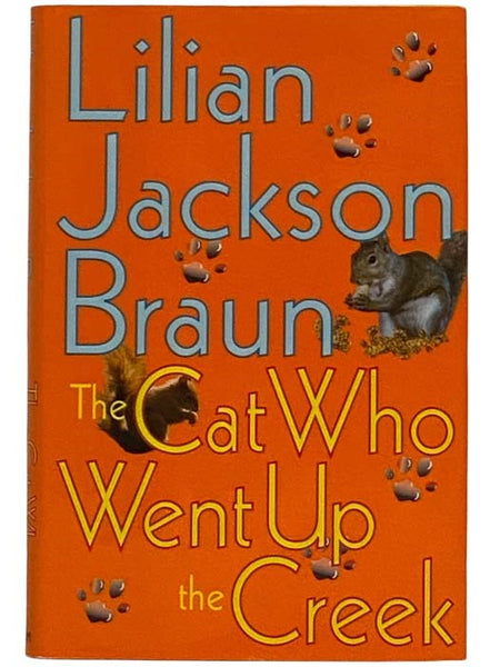 The Cat Who Went Up the Creek (Jim Qwilleran Feline Whodunnit)