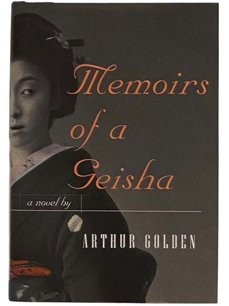 Memoirs of a Geisha: A Novel
