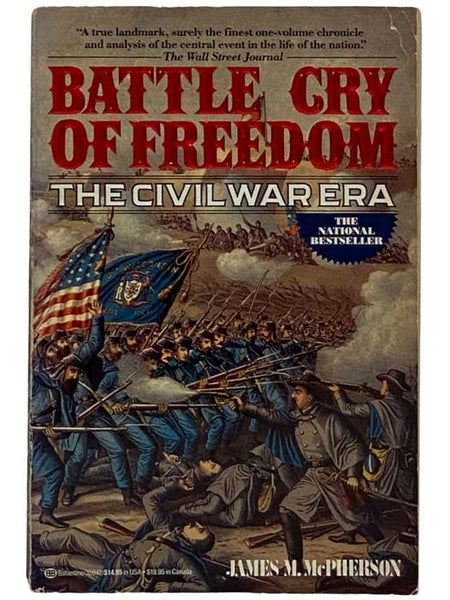 Battle Cry of Freedom: The Civil War Era (The Oxford History of the United States, Volume VI)