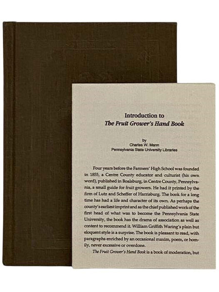 The Fruit Grower's Hand Book. A Concise Manual of Directions for the Best Selection and Culture of the Best Hardy Fruits in the Garden or Orchard.